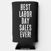 Grappig "Beste Labour Day Sales Ooit." Zwart & Wit Seltzer Blikjeskoeler (Voorkant)
