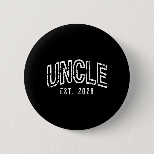 Grappig Bevorderd tot Nieuwe Oom Geschat 2026 Eers Ronde Button 5,7 Cm (Voorkant)