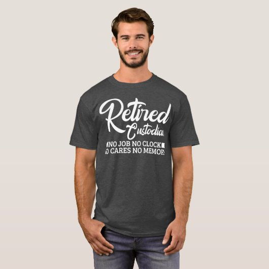 Grappig Bewaarder Retirement Gift Gepensioneerd On T-shirt (Voorkant volledig)