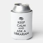 Grappig bibliothecaris geschenk idee houden kalm K Blikjeskoeler (Blikje Voorkant)