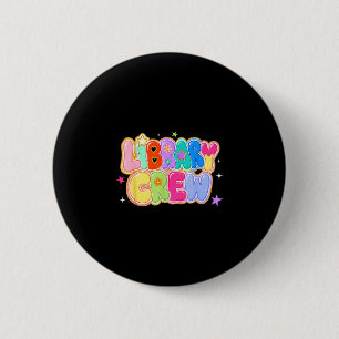 Grappig bibliotheek bemanning shirt leraar persone ronde button 5,7 cm