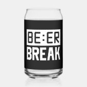 Grappig bier break woord art blikvorm glas (Voorkant)