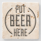 Grappig bier citaat zet bier hier stenen onderzetter (Voorkant)