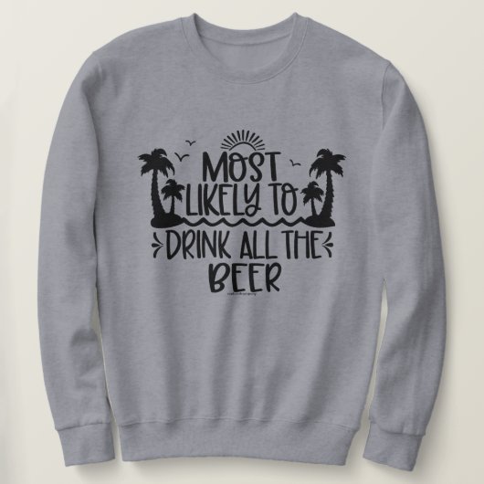 Grappig Bier Drinken Sweatshirt (Design voorkant)