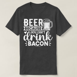 Grappig Bier Grafisch T-shirt - Kan geen Bacon Dri