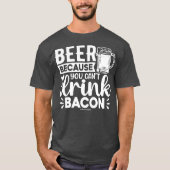 Grappig Bier Grafisch T-shirt - Kan geen Bacon Dri (Voorkant)