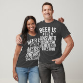 Grappig Bier Graphic T-shirt - Bier is het Antwoor (Unisex)