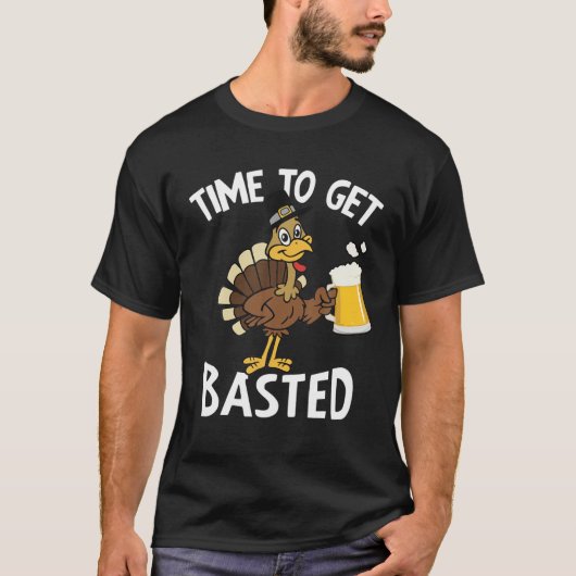 Grappig bier Thanksgiving Turkije tijd om gebrand  T-shirt (Voorkant)