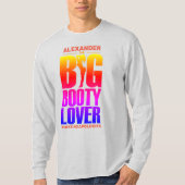 GRAPPIG Big Booty Lover Gradient Spectrum met naam T-shirt (Voorkant)