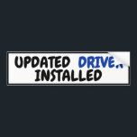 Grappig Bijgewerkt Driver Geïnstalleerd Nieuw Rijb Bumpersticker<br><div class="desc">Het perfecte kleine cadeau voor de verse chauffeur - jong of oud? Het behalen van het rijbewijs is een hele prestatie, een compliment waard en hardop schreeuwen! Alle tekst "BIJGEWERKT STUURPROGRAMMA GEÏNSTALLEERD" kan eenvoudig worden aangepast of verplaatst. Tekstlettertype, -grootte en -kleur kunnen ook worden aangepast. Deze versie heeft het woord...</div>