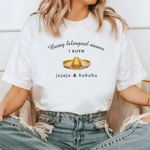 Grappig Bilingual Jajaja & Hahaha Spaans Engels T-shirt