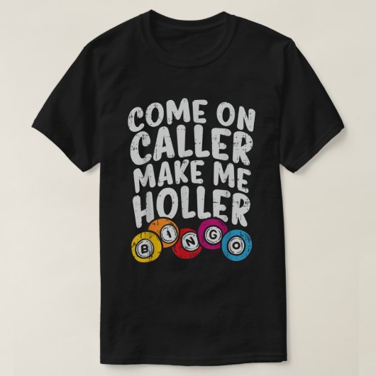 Grappig Bingo Liefhebber Citat Shirt voor Gamers (Design voorkant)