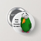 Grappig Bird - "Spreek je met me?" Ronde Button 5,7 Cm (Voorkant /achterkant)