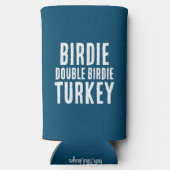 Grappig "Birdie. Dubbele Birdie. Turkije." Golfen Seltzer Blikjeskoeler (Achterkant)