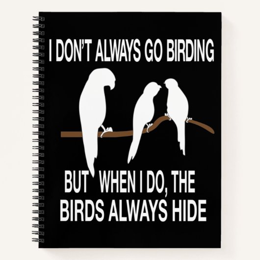 Grappig Birding grappige vogelcitaten Notitieboek (Voorkant)