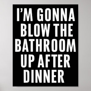 Grappig Blaas De Badkamer Volwassen Humor Ongepast Poster