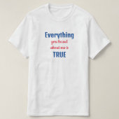 Grappig blauw en rood alles wat je hoorde Citaat T-shirt (Design voorkant)