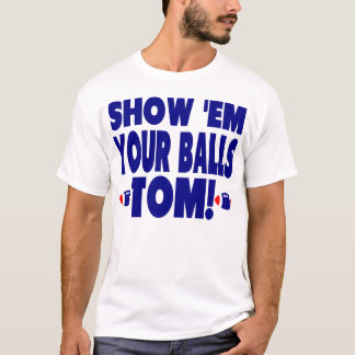 Grappig blauw - Show ze je ballen Tom T-shirt