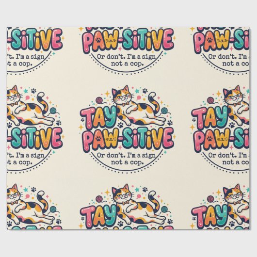 Grappig blijf positief kattenliefhebber cadeau cadeaupapier (Vlak)