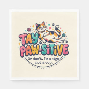 Grappig blijf positief kattenliefhebber cadeau servet
