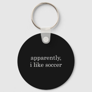 Grappig Blijkbaar hou ik van voetbal _1 Sleutelhanger