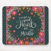 Grappig bloemig vrolijk  groot mondcitaat muismat (Voorkant)