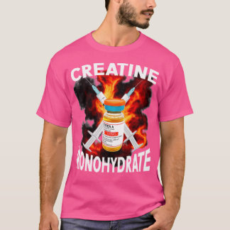 Grappig Bodybuilding Gewichtheffen Creatine Monohy T-shirt