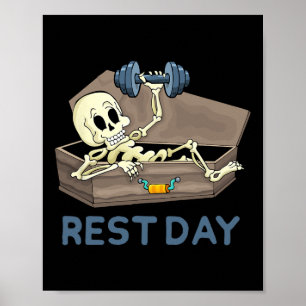 Grappig Bodybuilding Gewichtheffen Skelet Rust Dag Poster