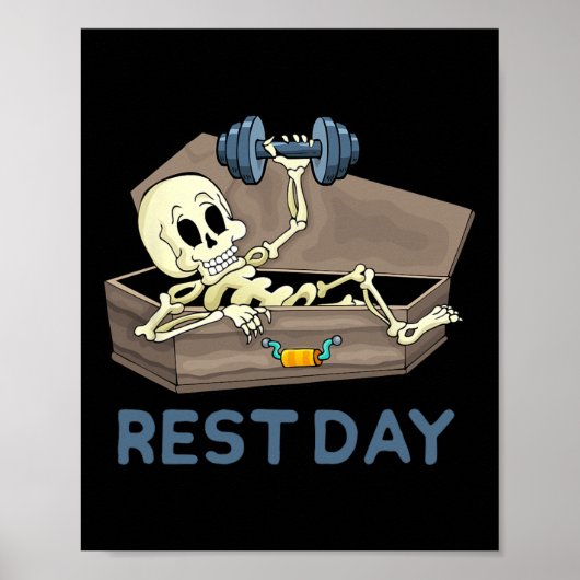 Grappig Bodybuilding Gewichtheffen Skelet Rust Dag Poster (Voorkant)