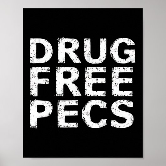 Grappig Bodybuilding Natty Drug Free Pecs Poster (Voorkant)
