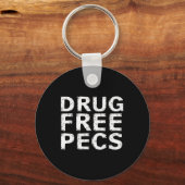 Grappig Bodybuilding Natty Drug Free Pecs Sleutelhanger (Voorkant)