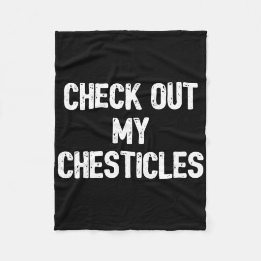 Grappig Bodybuilding Shirt Bekijk mijn Chesticles Fleece Deken (Voorkant)