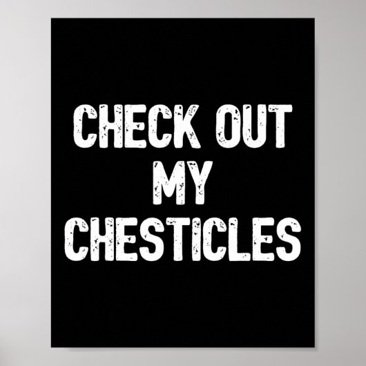 Grappig Bodybuilding Shirt Bekijk mijn Chesticles Poster (Voorkant)