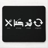 Grappig boek liefhebber eet slaap Lees Herhaal Muismat (Voorkant)