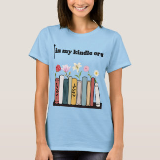 Grappig Boek Tshirt, in mijn kindle-tijdperk T-shirt