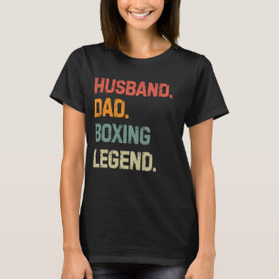 Grappig Boksen Man Vader Boksen Legende Vaderdag T-shirt