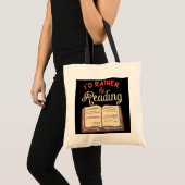 Grappig Book Lover Gifts voor lezers dat ik liever Tote Bag (Voorkant (product))
