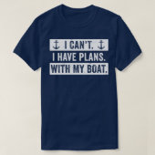 Grappig bootontwerp Mannen plannen met mijn bootka T-shirt (Design voorkant)