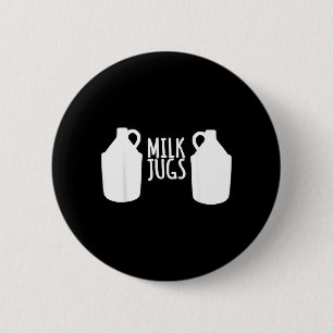 Grappig Borstvoeding Shirt - Melk Kannen Ondersteu Ronde Button 5,7 Cm