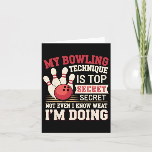 Grappig bowlen Mijn bowling techniek is top secret Kaart (Voorkant)