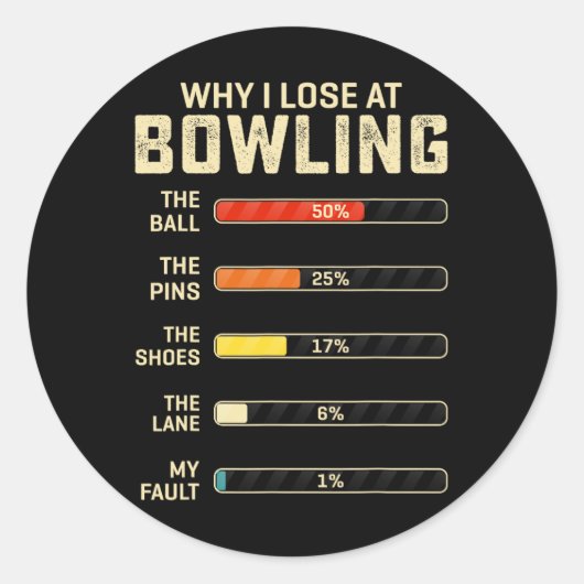 Grappig bowlen voor mannen vrouwen Kinder waarom i Ronde Sticker (Voorkant)