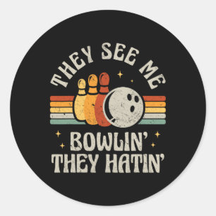 Grappig bowlen ze zien me bowlen ze haten retro ronde sticker