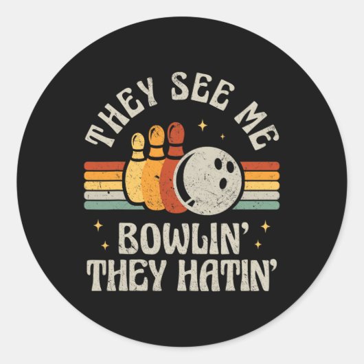 Grappig bowlen ze zien me bowlen ze haten retro ronde sticker (Voorkant)