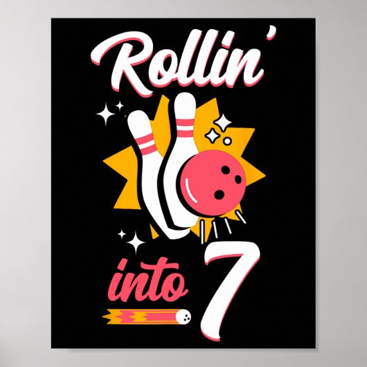Grappig Bowling 7e verjaardag Rollin' Into 7 Poster (Voorkant)