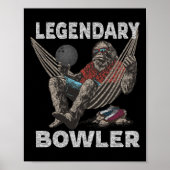 Grappig Bowling Bowler Legendarisch Gezegde Poster (Voorkant)