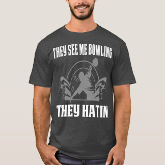 Grappig Bowling-design dat ze me zien klimmen T-shirt