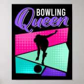 Grappig Bowling Gezegde Bowling Queen Vrouwen Bowl Poster (Voorkant)