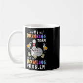 Grappig bowling Gezegde Mijn Drink team heeft een  Koffiemok (Links)