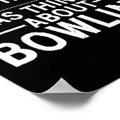 Grappig Bowling ontwerp voor mannen vrouwen Kinder Poster (Hoek)