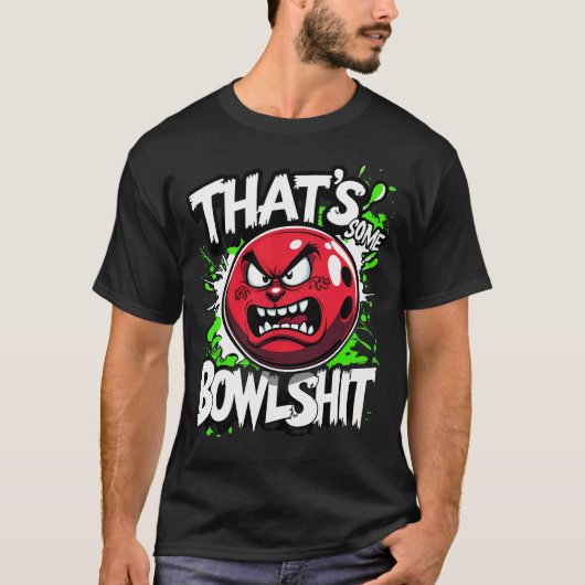 Grappig Bowling Pun T-shirt - dat is wat bowlshit (Voorkant)